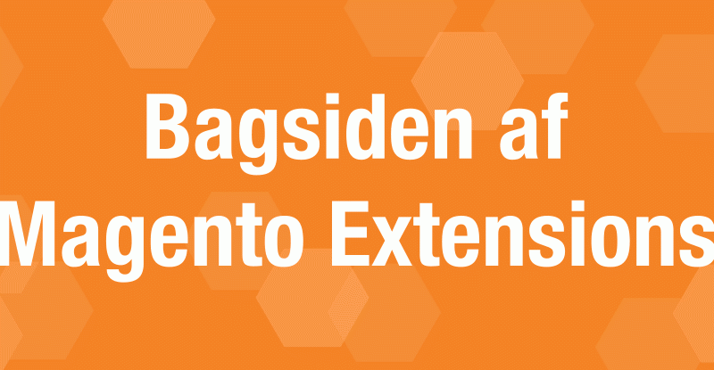 Bagsiden af Magento extensions